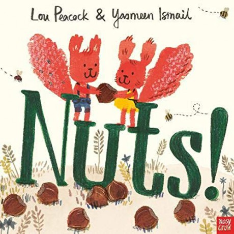 Nuts!: An utterly nutterly book all about sharing! - Lou Peacock [KSIĄŻKA]