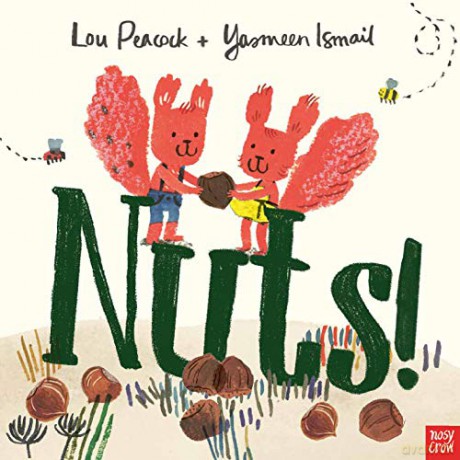 Nuts!: An utterly nutterly book all about sharing! - Lou Peacock [KSIĄŻKA]