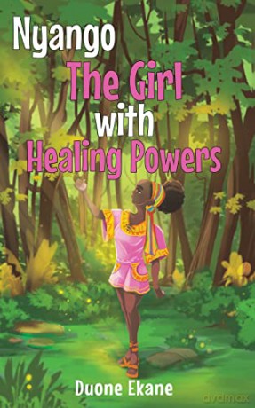 Nyango: The Girl with Healing Powers - Duone Ekane [KSIĄŻKA]