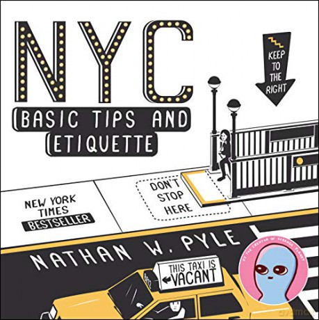 NYC Basic Tips and Etiquette - Nathan W. Pyle [KOMIKS]