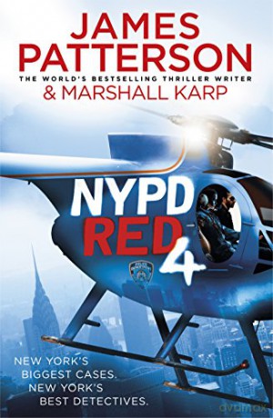 NYPD Red 4: A jewel heist. A murdered actress. A killer case for NYPD Red - James Patterson [KSIĄŻKA]