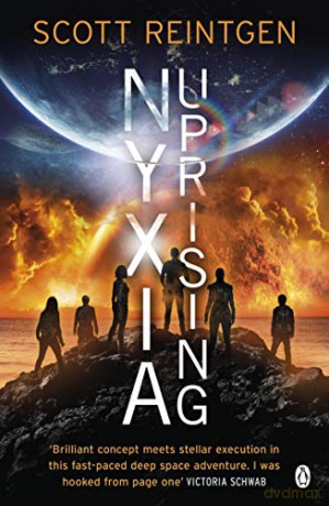 Nyxia Uprising: The Nyxia Triad (The Nyxia Triad, 3) - Scott Reintgen [KSIĄŻKA]