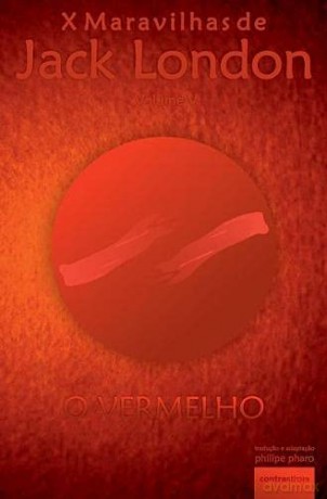 O Vermelho: Nascido das Estrelas (V) (X Maravilhas de Jack London) - Jack London [KSIĄŻKA]