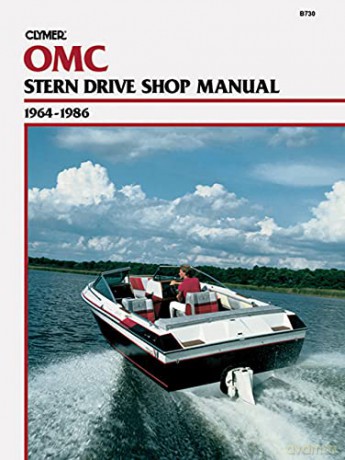 O. M. C. B730 Stern Drive Shop Manual, 1964-86 - Alan Ahlstrand [KSIĄŻKA]