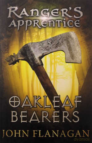 Oakleaf Bearers (Ranger's Apprentice Book 4) (Ranger's Apprentice, 4) - John Flanagan [KSIĄŻKA]