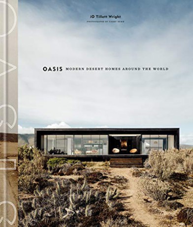 Oasis: Modern Desert Homes Around the World - iO Tillett Wright [KSIĄŻKA]