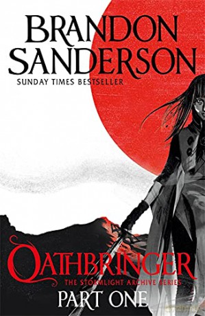 Oathbringer Part One: The Stormlight Archive Book Three - Brandon Sanderson [KSIĄŻKA]