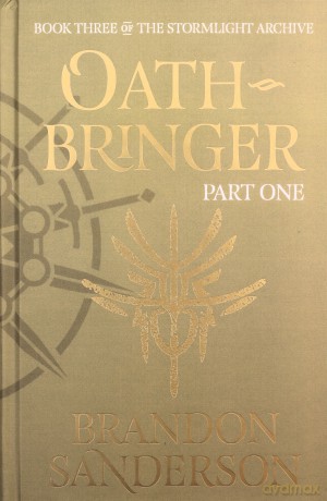 Oathbringer Part One: The Stormlight Archive Book Three - Brandon Sanderson [KSIĄŻKA]