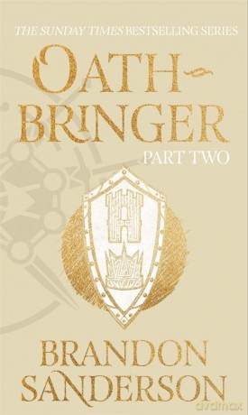 Oathbringer Part Two: The Stormlight Archive Book Three - Brandon Sanderson [KSIĄŻKA]