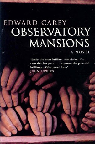 Observatory Mansions - Edward Carey [KSIĄŻKA]