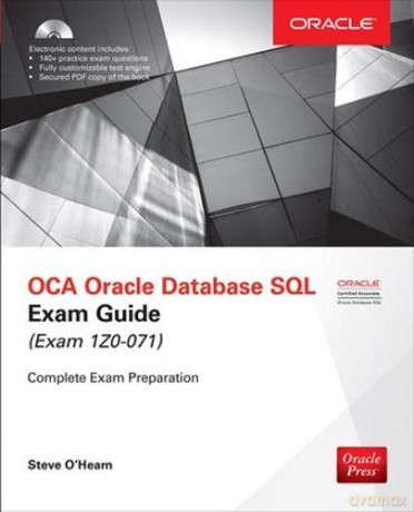 OCA Oracle Database SQL Exam Guide (Exam 1Z0-071) (Oracle Press) - Steve O'Hearn [KSIĄŻKA]