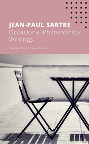 Occasional Philosophical Writings (The French List) - Jean-Paul Sartre [KSIĄŻKA]