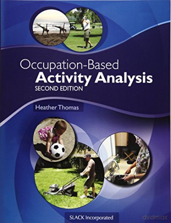 Occupation-Based Activity Analysis - Heather Thomas [KSIĄŻKA]