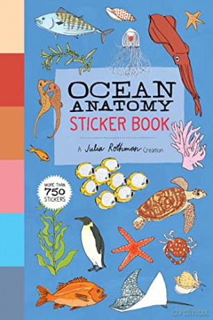 Ocean Anatomy Sticker Book: A Julia Rothman Creation; More Than 750 Stickers - Julia Rothman [KSIĄŻKA]