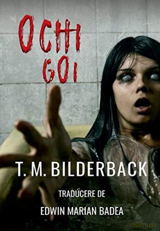 Ochi Goi - T. M. Bilderback [KSIĄŻKA]