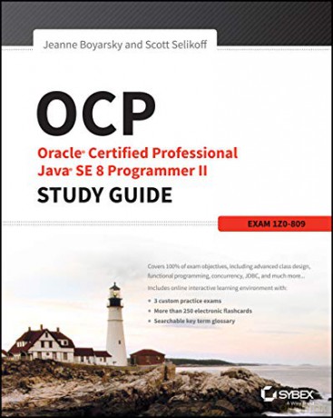 OCP: Oracle Certified Professional Java SE 8 Programmer II Study Guide: Exam 1Z0-809 - Jeanne Boyarsky [KSIĄŻKA]