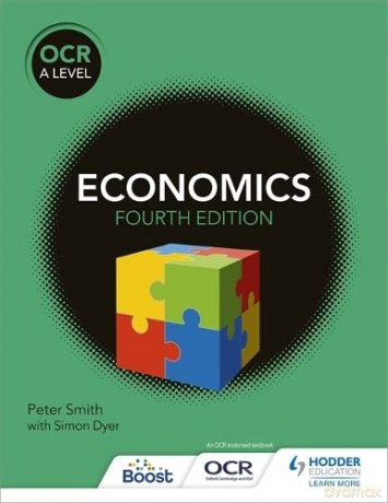 OCR A Level Economics (4th edition) - Peter Smith [KSIĄŻKA]