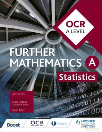 OCR A Level Further Mathematics Statistics - John du Feu [KSIĄŻKA]
