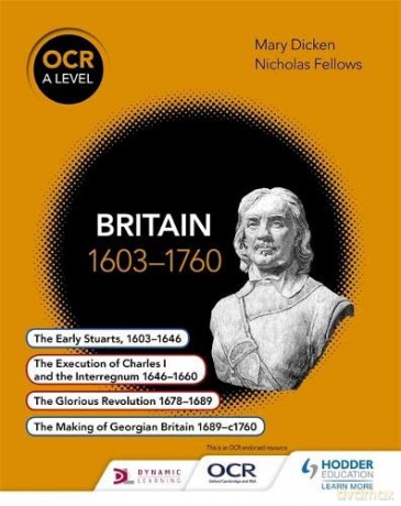 OCR A Level History: Britain 1603-1760 - Nicholas Fellows [KSIĄŻKA]