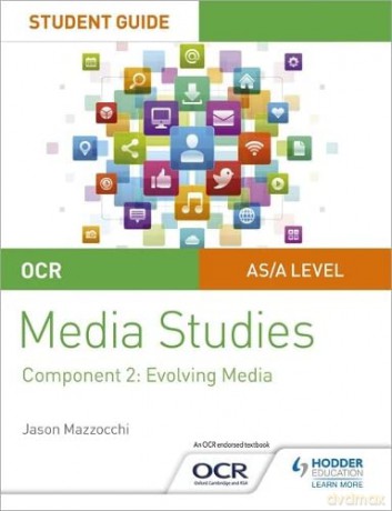 OCR A Level Media Studies Student Guide 2: Evolving Media - Jason Mazzocchi [KSIĄŻKA]