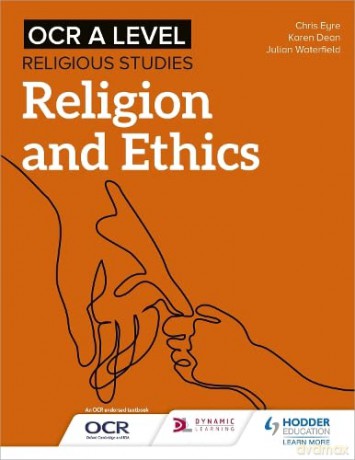 OCR A Level Religious Studies: Religion and Ethics - Julian Waterfield [KSIĄŻKA]