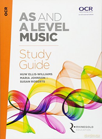 OCR AS and A Level Music Study Guide - Maria Johnson [KSIĄŻKA]