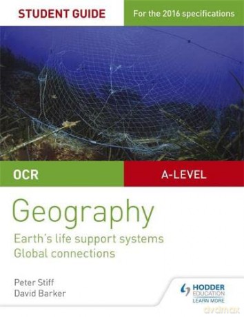 OCR AS/A-level Geography Student Guide 2: Earth's Life Support Systems; Global Connections - Peter Stiff [KSIĄŻKA]