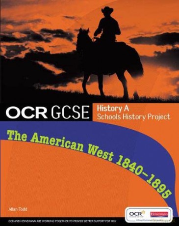 OCR GCSE History A Schools History Project: The American West 1840-95: Student Book - Paul Shuter [KSIĄŻKA]