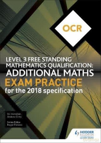 OCR Level 3 Free Standing Mathematics Qualification: Additional Maths Exam Practice (2nd edition) - Andrew Ginty [KSIĄŻKA]