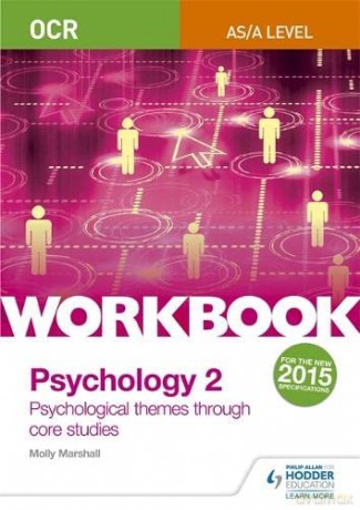 OCR Psychology for A Level Workbook 2: Component 2: Core Studies and Approaches - Molly Marshall [KSIĄŻKA]