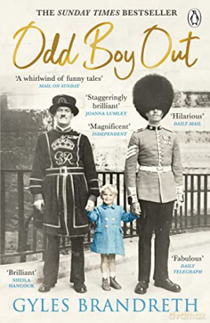 Odd Boy Out: The 'hilarious, eye-popping, unforgettable' Sunday Times bestseller 2021 - Gyles Brandreth [KSIĄŻKA]