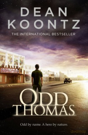 Odd Thomas - Dean Koontz [KSIĄŻKA]