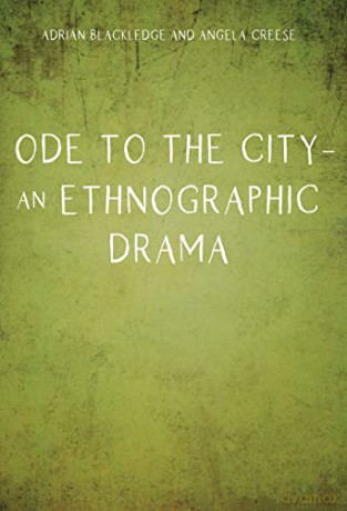 Ode to the City - An Ethnographic Drama - Angela Creese [KSIĄŻKA]