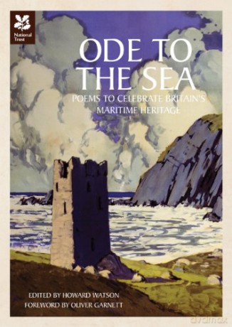 Ode to the Sea: Poems to celebrate Britain's maritime heritage - Howard Watson [KSIĄŻKA]