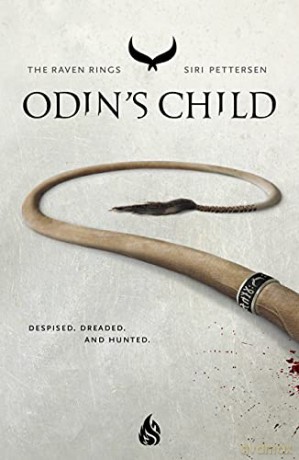 Odin's Child (The Raven Rings 1): Volume 1 - Siri Pettersen [KSIĄŻKA]