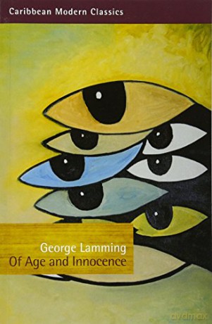 Of Age and Innocence (Caribbean Modern Classics) - George Lamming [KSIĄŻKA]