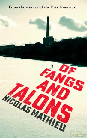Of Fangs and Talons - Nicolas Mathieu [KSIĄŻKA]