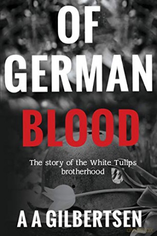 Of German Blood - A.A. Gilbertsen [KSIĄŻKA]