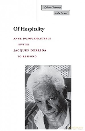 Of Hospitality (Cultural Memory in the Present) - Jacques Derrida [KSIĄŻKA]