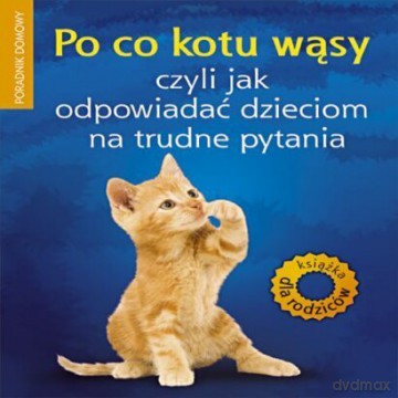 Poradnik domowy. Po co kotu wąsy - Jankowska Anna [KSIĄŻKA]