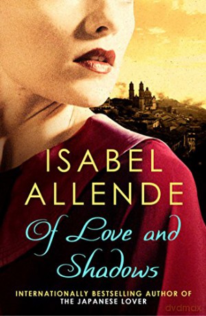 Of Love and Shadows - Isabel Allende [KSIĄŻKA]