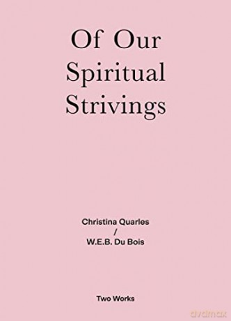 Of Our Spiritual Strivings: Two Works Series Vol. 4. - W.E.B. Du Bois [KSIĄŻKA]