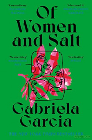 Of Women and Salt: Gabriela Garcia - Gabriela Garcia [KSIĄŻKA]