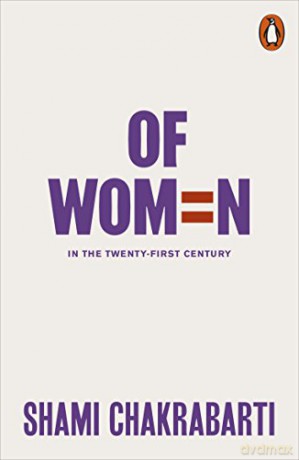 Of Women: In the 21st Century - Shami Chakrabarti [KSIĄŻKA]