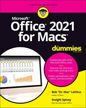 Office 2021 for Macs For Dummies (For Dummies (Computer/Tech)) - Bob LeVitus [KSIĄŻKA]