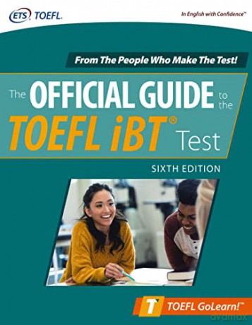 Official Guide to the TOEFL iBT Test, Sixth Edition (TEST PREP) - Educational Testing Service [KSIĄŻKA]