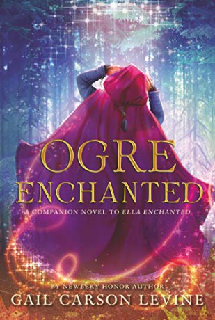 Ogre Enchanted - Gail Carson Levine [KSIĄŻKA]