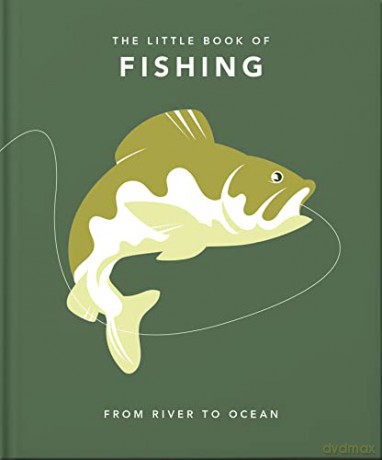 OH Little Book-Fishing: From River to Ocean: 5 (The Little Book of...) - Orange Hippo! [KSIĄŻKA]