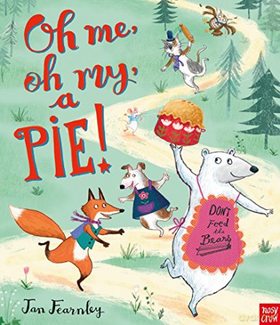 Oh Me, Oh My, A Pie! - Jan Fearnley [KSIĄŻKA]