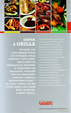 Dobra kuchnia. Dania z grilla [KSIĄŻKA]